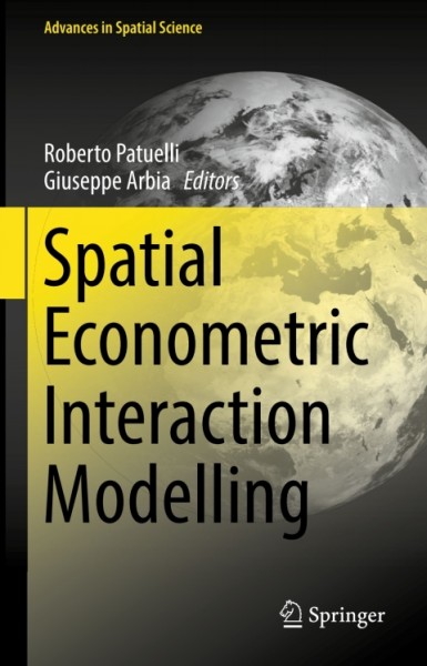Spatial Econometric Interaction Modelling