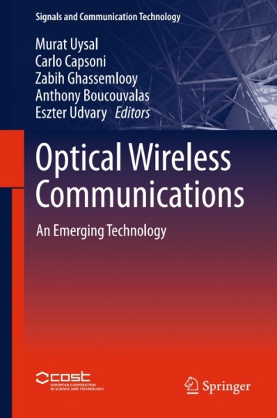 Optical Wireless Communications: An Emerging Technology