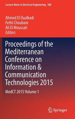 Proceedings of the Mediterranean Conference on Information & Communication  Technologies 2015: MedCT 2015 Volume 1 1st ed. 2016