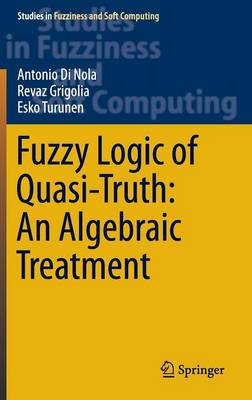 Fuzzy Logic of Quasi-Truth: An Algebraic Treatment