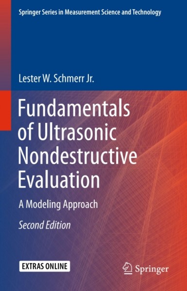 Fundamentals of Ultrasonic Nondestructive Evaluation: A Modeling Approach