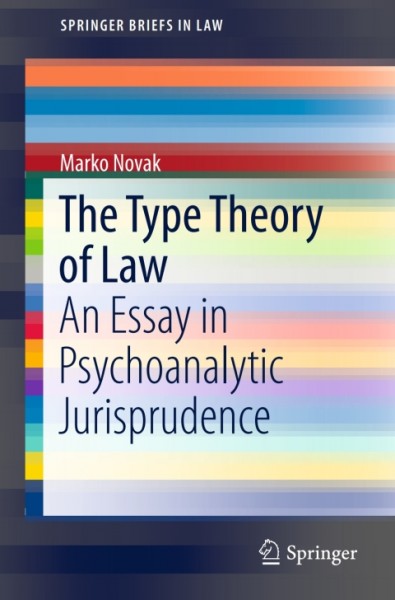 Type Theory of Law: An Essay in Psychoanalytic Jurisprudence