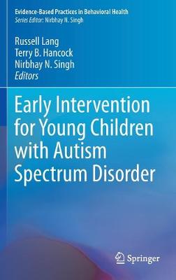 Early Intervention for Young Children with Autism Spectrum Disorder 1st ed. 2016