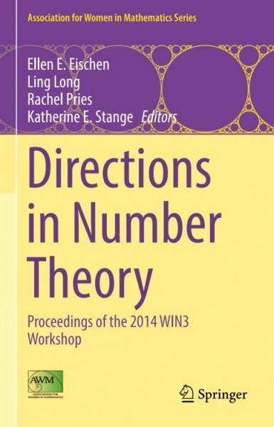 Directions in Number Theory: Proceedings of the 2014 WIN3 Workshop