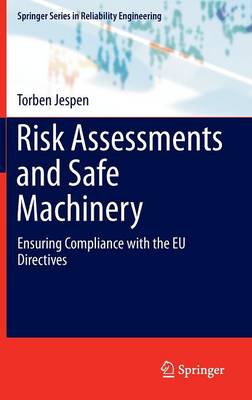 Risk Assessments and Safe Machinery: Ensuring Compliance with the EU Directives 1st ed. 2016