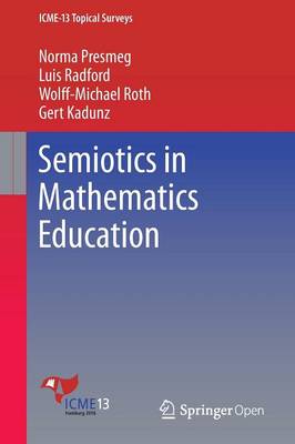Semiotics in Mathematics Education 1st ed. 2016