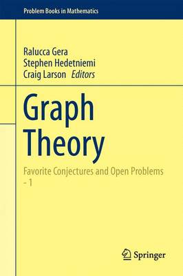 Graph Theory: Favorite Conjectures and Open Problems  - 1 1st ed. 2016