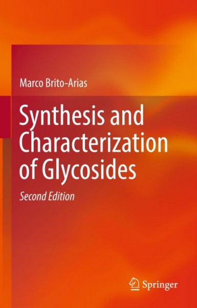 Synthesis and Characterization of Glycosides