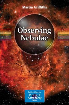 Observing Nebulae 1st ed. 2016