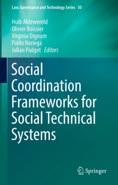 Social Coordination Frameworks for Social Technical Systems