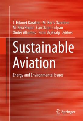 Sustainable Aviation: Energy and Environmental Issues 1st ed. 2016