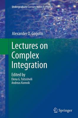 Lectures on Complex Integration Softcover reprint of the original 1st ed. 2014