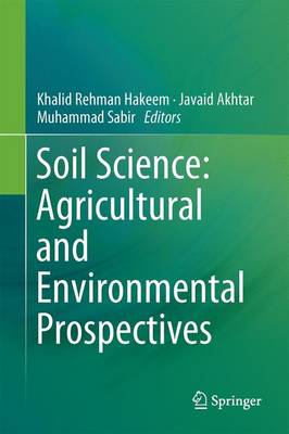 Soil Science: Agricultural and Environmental Prospectives 2016 ed.
