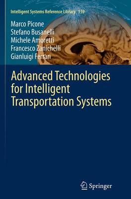 Advanced Technologies for Intelligent Transportation Systems Softcover reprint of the original 1st ed. 2015