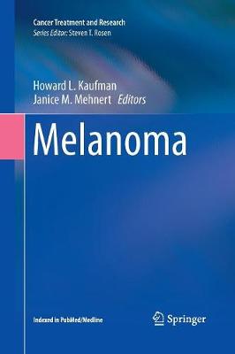 Melanoma Softcover Reprint of the Original 1st 2016 ed.