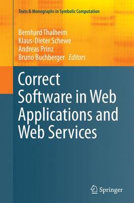 Correct Software in Web Applications and Web Services Softcover reprint of the original 1st ed. 2015