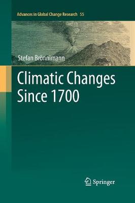 Climatic Changes Since 1700 Softcover reprint of the original 1st ed. 2015