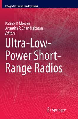 Ultra-Low-Power Short-Range Radios Softcover reprint of the original 1st ed. 2015