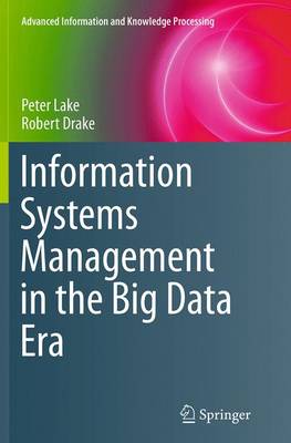 Information Systems Management in the Big Data Era Softcover reprint of the original 1st ed. 2014