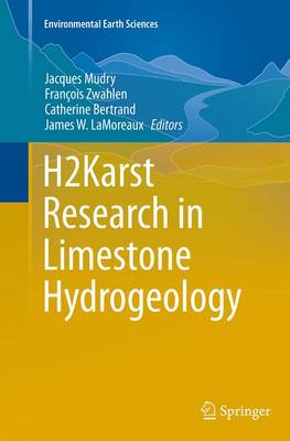 H2Karst Research in Limestone Hydrogeology Softcover reprint of the original 1st ed. 2014