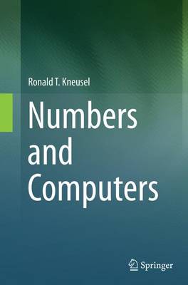 Numbers and Computers Softcover reprint of the original 1st ed. 2015