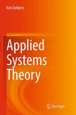 Applied Systems Theory Softcover reprint of the original 1st ed. 2015