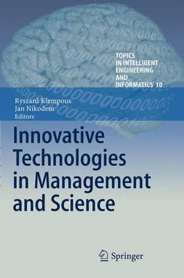Innovative Technologies in Management and Science Softcover reprint of the original 1st ed. 2015
