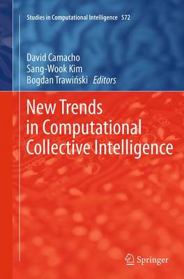 New Trends in Computational Collective Intelligence Softcover reprint of the original 1st ed. 2015