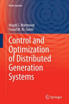 Control and Optimization of Distributed Generation Systems Softcover reprint of the original 1st ed. 2015