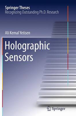 Holographic Sensors Softcover reprint of the original 1st ed. 2015