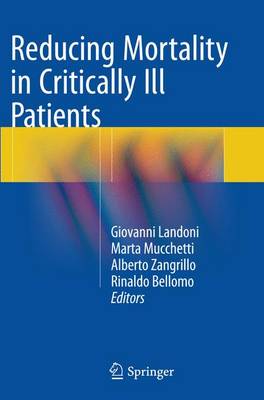 Reducing Mortality in Critically Ill Patients Softcover reprint of the original 1st ed. 2015