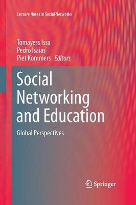 Social Networking and Education: Global Perspectives Softcover reprint of the original 1st ed. 2016