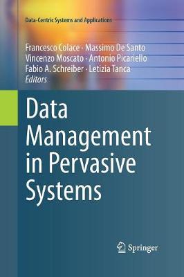 Data Management in Pervasive Systems Softcover reprint of the original 1st ed. 2015