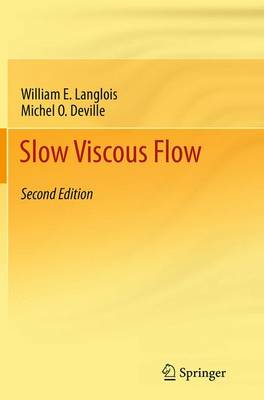 Slow Viscous Flow Softcover reprint of the original 2nd ed. 2014