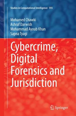 Cybercrime, Digital Forensics and Jurisdiction Softcover reprint of the original 1st ed. 2015