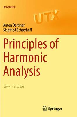Principles of Harmonic Analysis Softcover reprint of the original 2nd ed. 2014