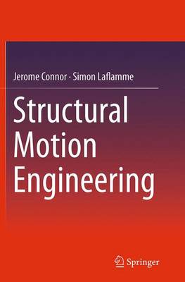 Structural Motion Engineering Softcover reprint of the original 1st ed. 2014