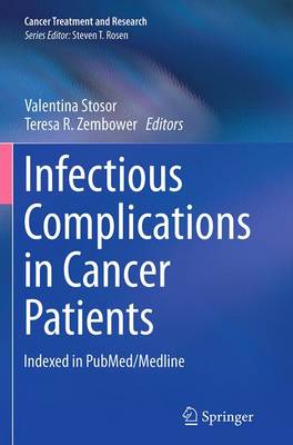Infectious Complications in Cancer Patients Softcover reprint of the original 1st ed. 2014
