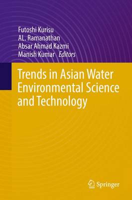 Trends in Asian Water Environmental Science and Technology 1st ed. 2017