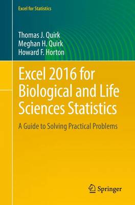 Excel 2016 for Biological and Life Sciences Statistics: A Guide to Solving Practical Problems