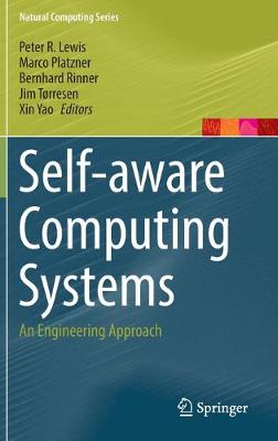 Self-aware Computing Systems: An Engineering Approach 1st ed. 2016