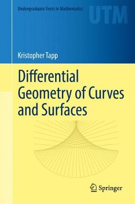Differential Geometry of Curves and Surfaces 1st ed. 2016