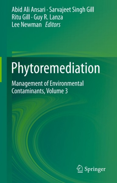 Phytoremediation: Management of Environmental Contaminants, Volume 3