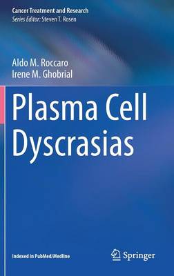 Plasma Cell Dyscrasias 2016 ed.