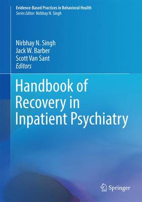 Handbook of Recovery in Inpatient Psychiatry 1st ed. 2016