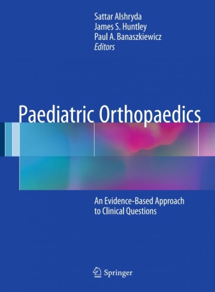 Paediatric Orthopaedics: An Evidence-Based Approach to Clinical Questions