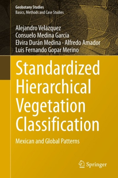 Standardized Hierarchical Vegetation Classification: Mexican and Global Patterns