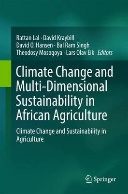 Climate Change and Multi-Dimensional Sustainability in African Agriculture: Climate Change and Sustainability in Agriculture 2016 ed.