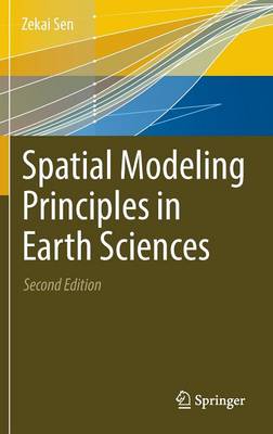 Spatial Modeling Principles in Earth Sciences 2nd ed. 2016