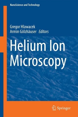 Helium Ion Microscopy 1st ed. 2016